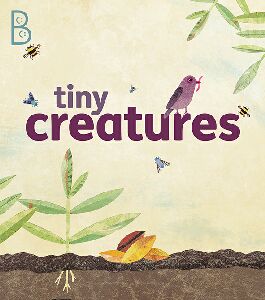 Tiny Creatures