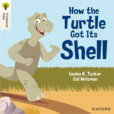 The book over for How the Turtle got its Shell by Louise K. Tucker